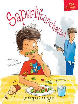 cover image of Saperlifourchette!